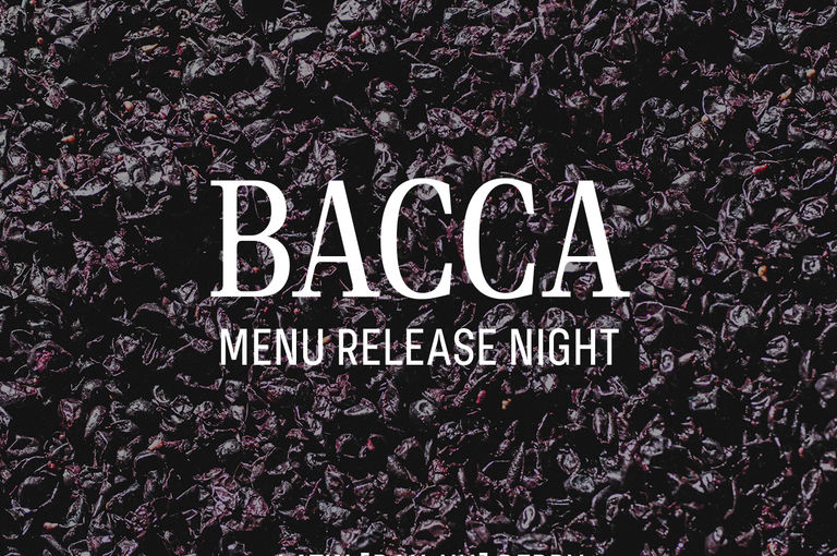 Graphic of text over a background of black grapes. The text says Bacca Menu Release Night